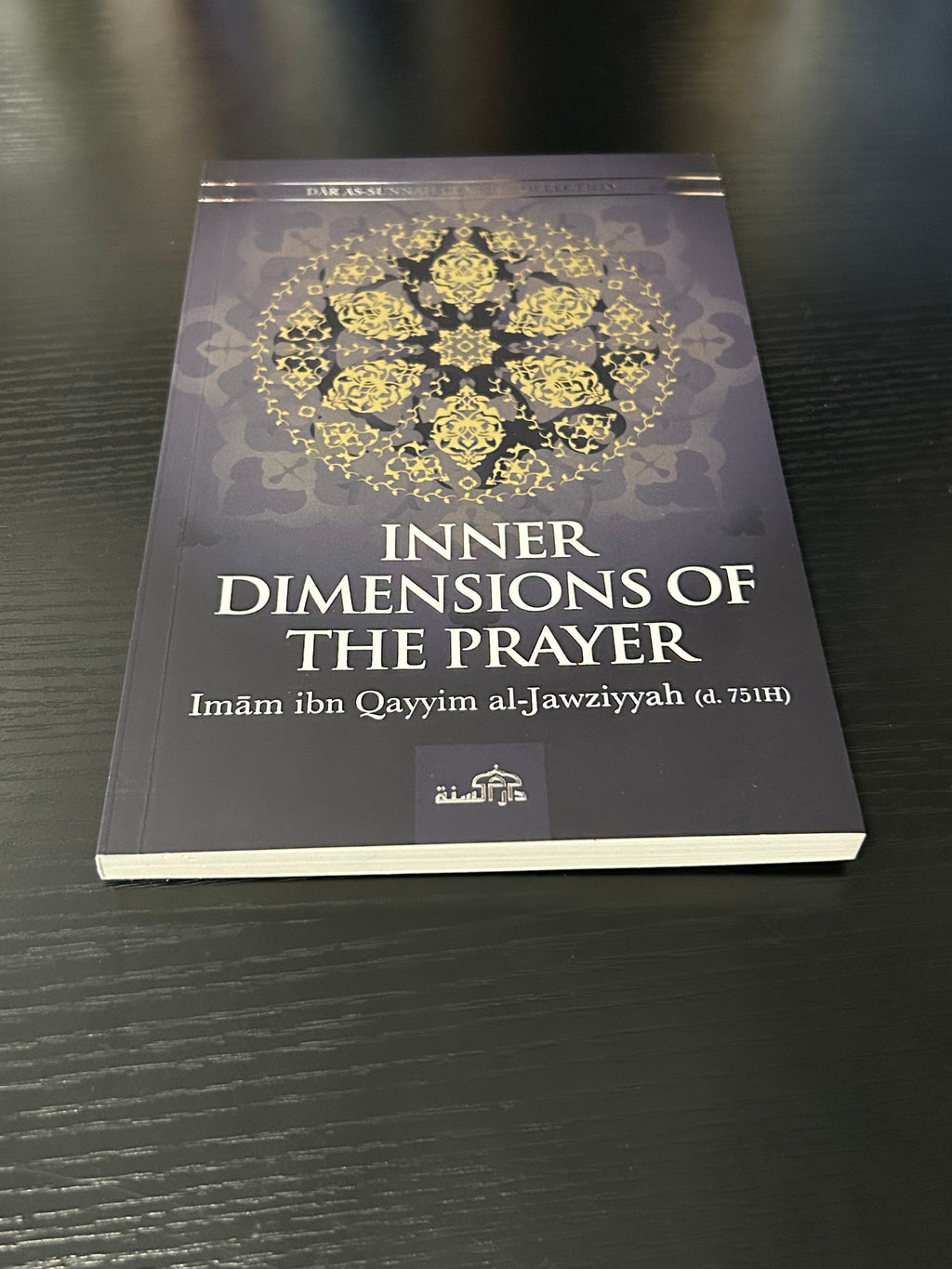 Inner Dimensions of the Prayer By Imam Ibn Qayyim al-jawziyyah