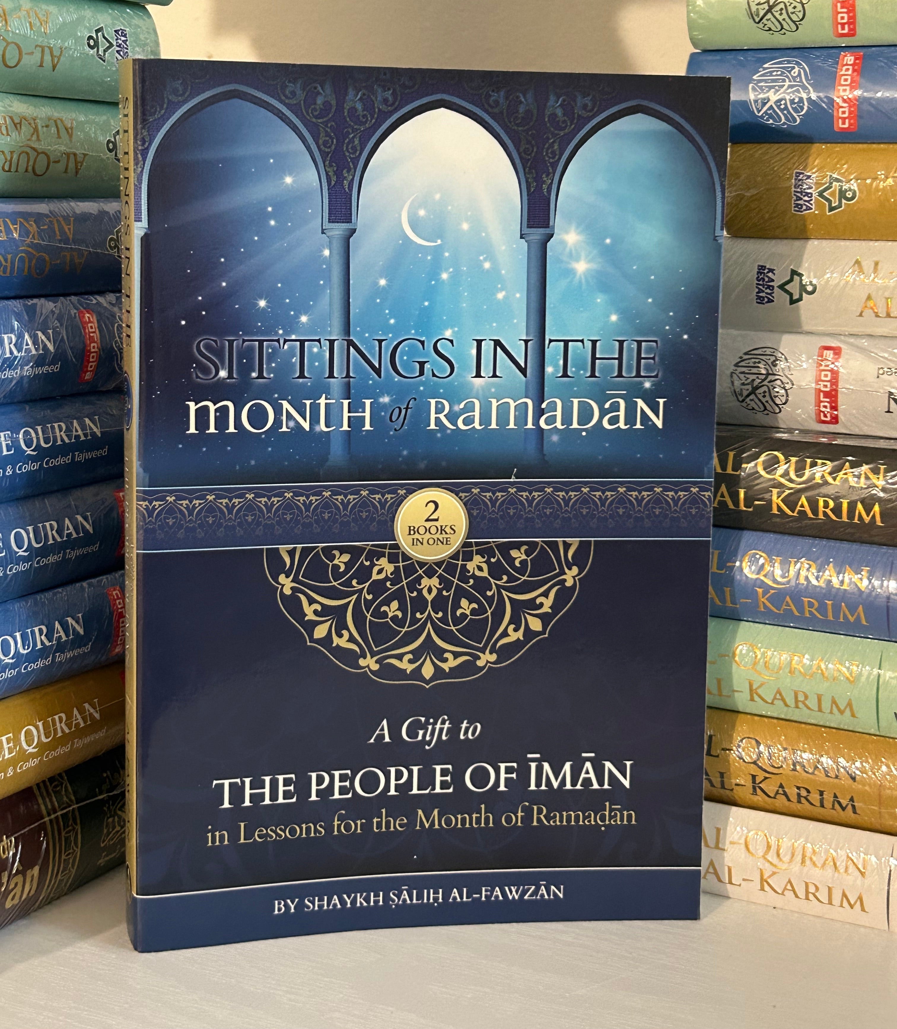 Sittings In The Month Of Ramadan By Shaykh Saalih al-Fawzaan (Paper Back)