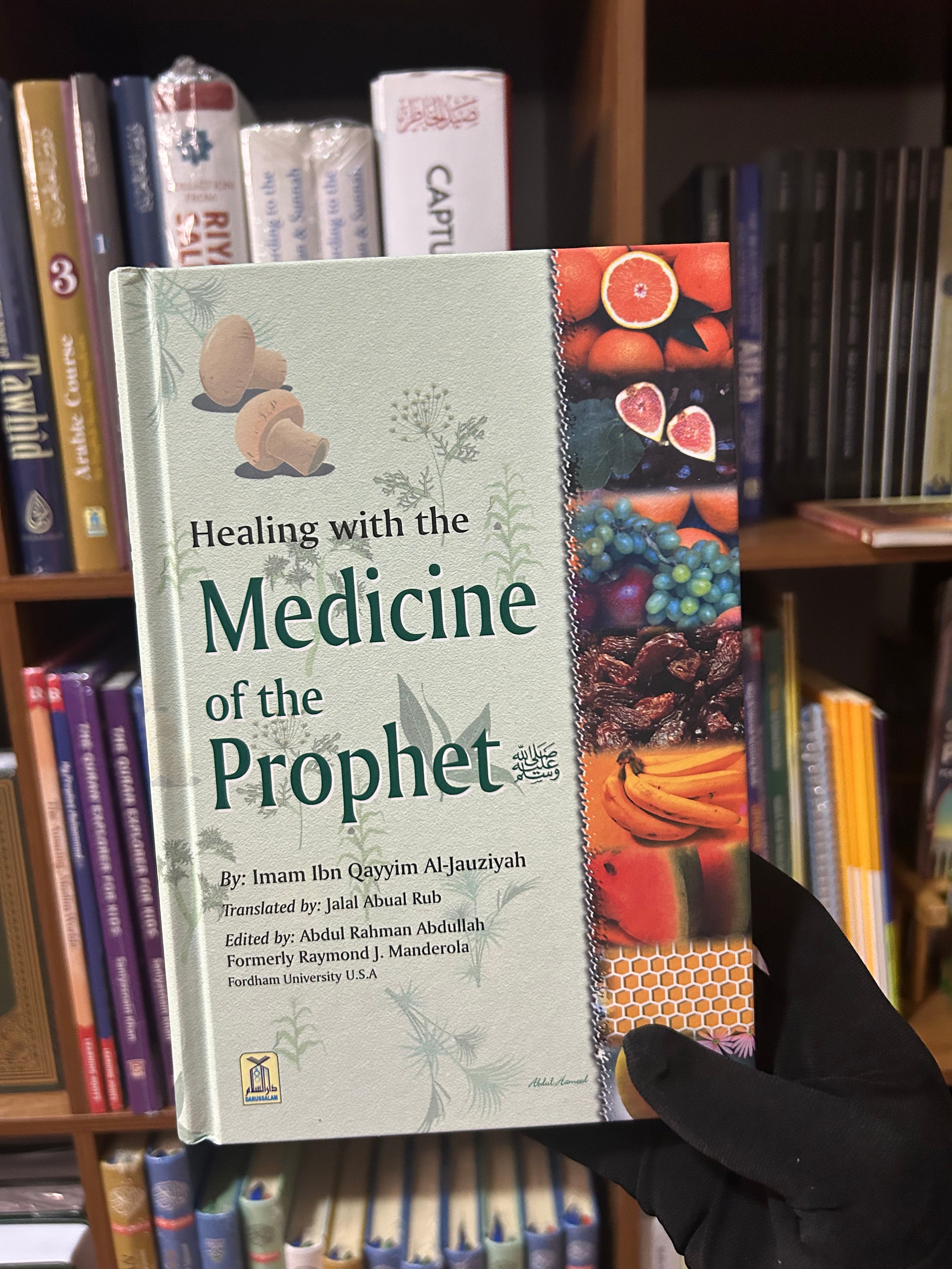 Healing with the Medicine of the Prophet By Ibn Qayyim al-Jauziyah